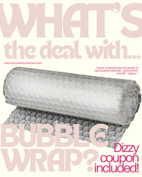 WHAT'S THE DEAL WITH BUBBLE WRAP?